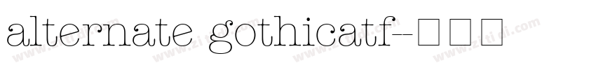 alternate gothicatf-字体转换